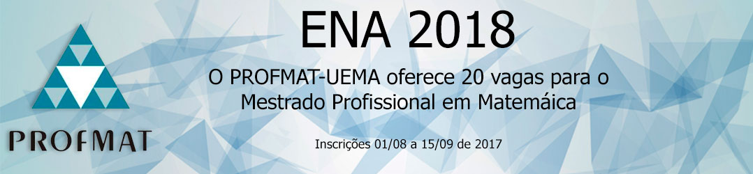 Inscrições abertas para o PROFMAT 2018